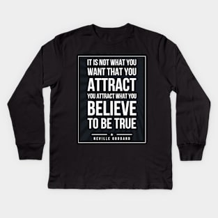 Neville Goddard quote Subway style (white text on black) Kids Long Sleeve T-Shirt